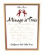 Menage a Trois Red Blend  2006 Other California, Menage a Trois