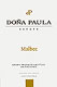 Dona Paula Estate Malbec  2008 Argentina, Doña Paula